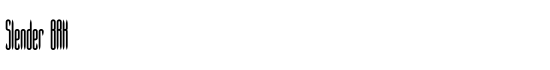 Slender BRK - Download Thousands of Free Fonts at FontZone.net
