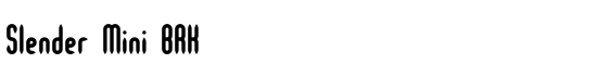 Slender Mini BRK - Download Thousands of Free Fonts at FontZone.net