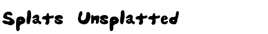 Splats Unsplatted - Download Thousands of Free Fonts at FontZone.net