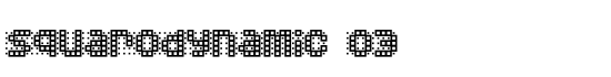Squarodynamic 03 - Download Thousands of Free Fonts at FontZone.net
