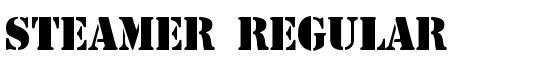 Steamer Regular - Download Thousands of Free Fonts at FontZone.net