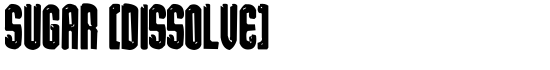 sugar [dissolve] - Download Thousands of Free Fonts at FontZone.net