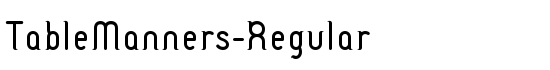 TableManners-Regular - Download Thousands of Free Fonts at FontZone.net