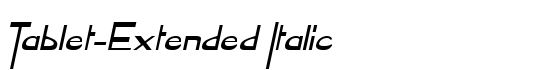 Tablet-Extended Italic - Download Thousands of Free Fonts at FontZone.net
