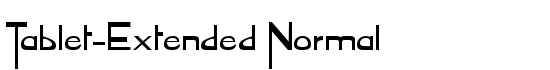 Tablet-Extended Normal - Download Thousands of Free Fonts at FontZone.net