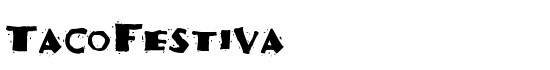 TacoFestiva - Download Thousands of Free Fonts at FontZone.net