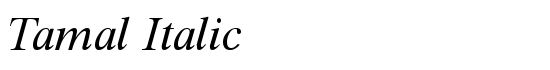 Tamal Italic - Download Thousands of Free Fonts at FontZone.net