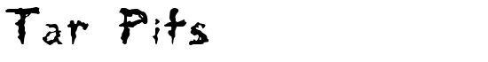 Tar Pits - Download Thousands of Free Fonts at FontZone.net
