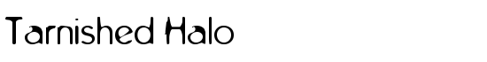 Tarnished Halo - Download Thousands of Free Fonts at FontZone.net
