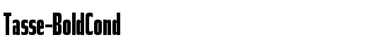 Tasse-BoldCond - Download Thousands of Free Fonts at FontZone.net