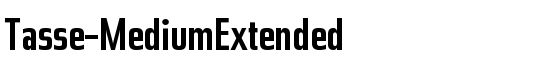 Tasse-MediumExtended - Download Thousands of Free Fonts at FontZone.net
