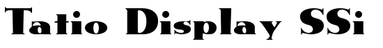 Tatio Display SSi - Download Thousands of Free Fonts at FontZone.net