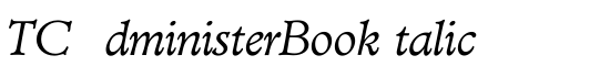 TCAdministerBookItalic - Download Thousands of Free Fonts at FontZone.net