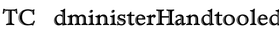 TCAdministerHandtooled - Download Thousands of Free Fonts at FontZone.net