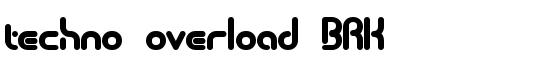 techno overload -BRK- - Download Thousands of Free Fonts at FontZone.net