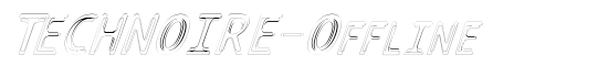 TECHNOIRE-Offline - Download Thousands of Free Fonts at FontZone.net