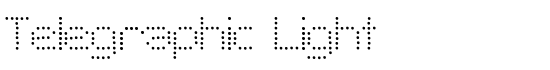 Telegraphic Light - Download Thousands of Free Fonts at FontZone.net