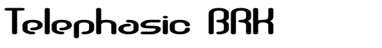 Telephasic BRK - Download Thousands of Free Fonts at FontZone.net