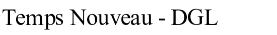Temps Nouveau - DGL - Download Thousands of Free Fonts at FontZone.net