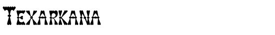 Texarkana - Download Thousands of Free Fonts at FontZone.net