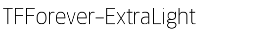 TFForever-ExtraLight - Download Thousands of Free Fonts at FontZone.net