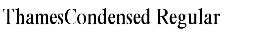 ThamesCondensed Regular - Download Thousands of Free Fonts at FontZone.net