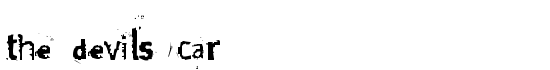the devils car - Download Thousands of Free Fonts at FontZone.net
