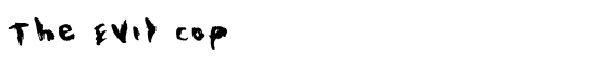 The Evil Cop - Download Thousands of Free Fonts at FontZone.net