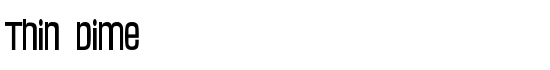 Thin Dime - Download Thousands of Free Fonts at FontZone.net
