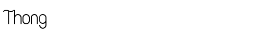 Thong - Download Thousands of Free Fonts at FontZone.net