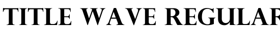 Title Wave Regular - Download Thousands of Free Fonts at FontZone.net