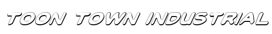 Toon Town Industrial Shad Ital - Download Thousands of Free Fonts at FontZone.net