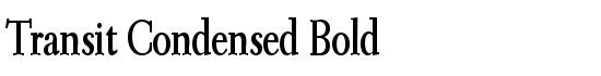 Transit Condensed Bold - Download Thousands of Free Fonts at FontZone.net