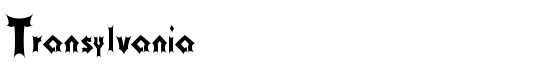 Transylvania - Download Thousands of Free Fonts at FontZone.net