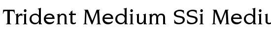 Trident Medium SSi Medium - Download Thousands of Free Fonts at FontZone.net