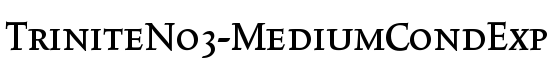 TriniteNo3-MediumCondExp - Download Thousands of Free Fonts at FontZone.net