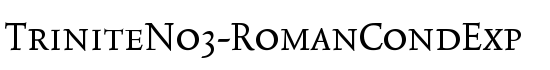 TriniteNo3-RomanCondExp - Download Thousands of Free Fonts at FontZone.net