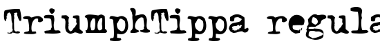 TriumphTippa regular - Download Thousands of Free Fonts at FontZone.net