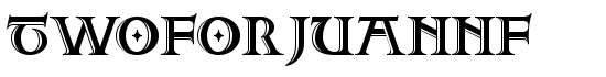 TwoForJuanNF - Download Thousands of Free Fonts at FontZone.net