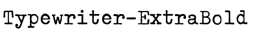 Typewriter-ExtraBold - Download Thousands of Free Fonts at FontZone.net