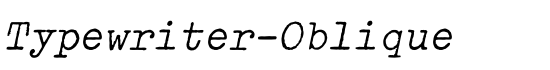 Typewriter-Oblique - Download Thousands of Free Fonts at FontZone.net