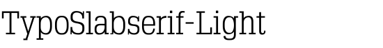 TypoSlabserif-Light - Download Thousands of Free Fonts at FontZone.net