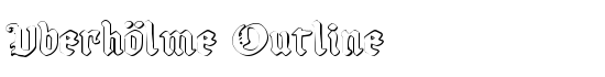 UberhÃ¶lme Outline - Download Thousands of Free Fonts at FontZone.net