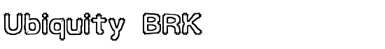 Ubiquity BRK - Download Thousands of Free Fonts at FontZone.net