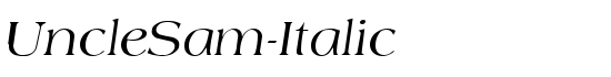 UncleSam-Italic - Download Thousands of Free Fonts at FontZone.net
