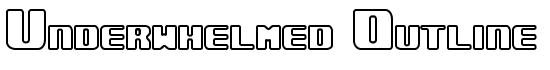 Underwhelmed Outline BRK - Download Thousands of Free Fonts at FontZone.net