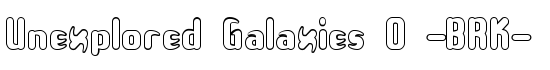 Unexplored Galaxies O -BRK- - Download Thousands of Free Fonts at FontZone.net