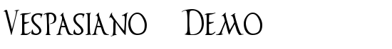 Vespasiano Demo - Download Thousands of Free Fonts at FontZone.net