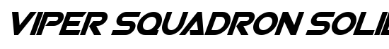 Viper Squadron Solid Italic - Download Thousands of Free Fonts at FontZone.net