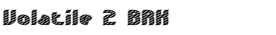 Volatile 2 BRK - Download Thousands of Free Fonts at FontZone.net